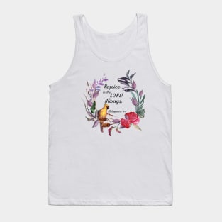 Rejoice in the lord always Tank Top